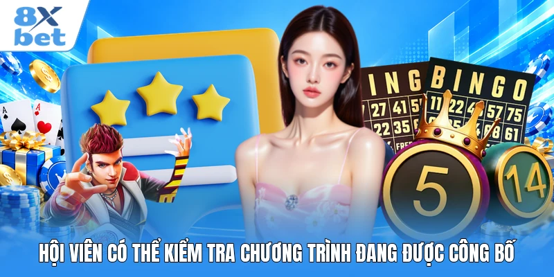 Hội viên có thể kiểm tra chương trình đang được công bố