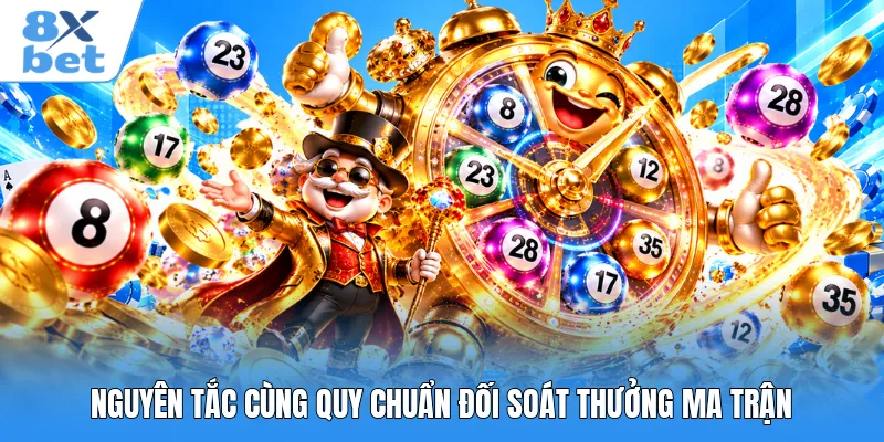 Nguyên tắc cùng quy chuẩn đối soát thưởng ma trận